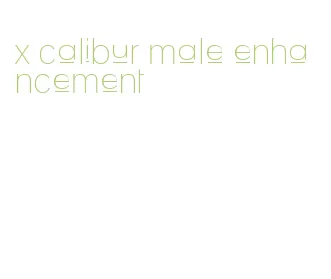 x calibur male enhancement