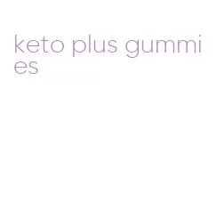 keto plus gummies