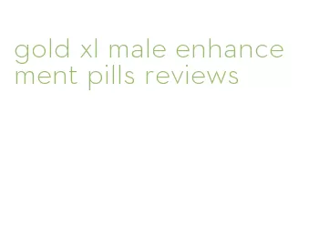 gold xl male enhancement pills reviews
