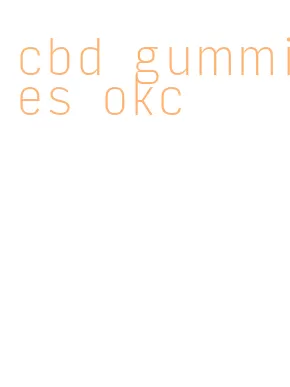 cbd gummies okc