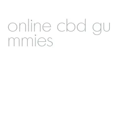online cbd gummies