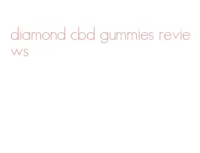 diamond cbd gummies reviews