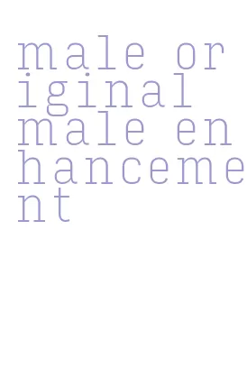 male original male enhancement