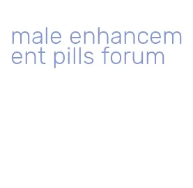 male enhancement pills forum