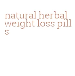 natural herbal weight loss pills