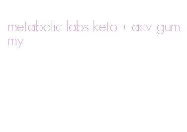 metabolic labs keto + acv gummy