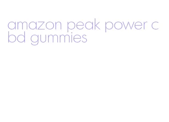 amazon peak power cbd gummies