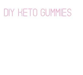 diy keto gummies