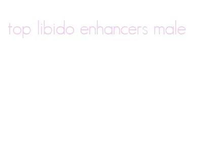 top libido enhancers male