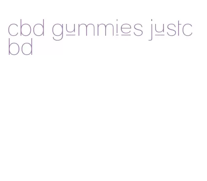 cbd gummies justcbd