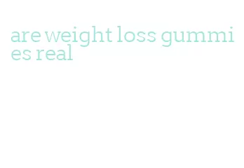 are weight loss gummies real
