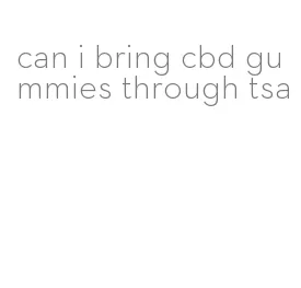 can i bring cbd gummies through tsa