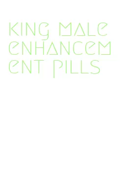 king male enhancement pills
