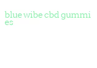 blue wibe cbd gummies