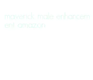 maverick male enhancement amazon