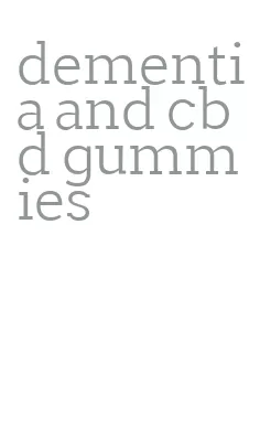 dementia and cbd gummies