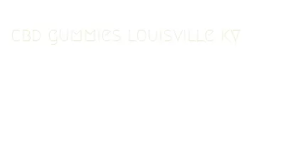 cbd gummies louisville ky