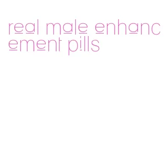 real male enhancement pills