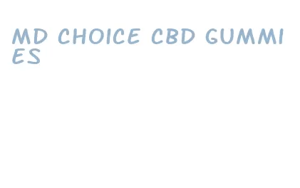md choice cbd gummies