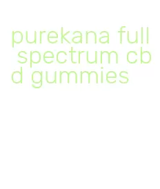 purekana full spectrum cbd gummies
