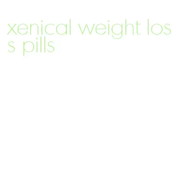 xenical weight loss pills