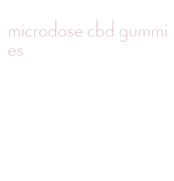 microdose cbd gummies