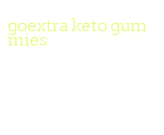 goextra keto gummies