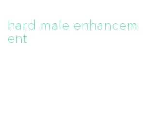 hard male enhancement