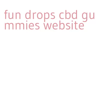 fun drops cbd gummies website