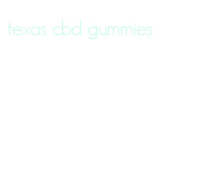 texas cbd gummies