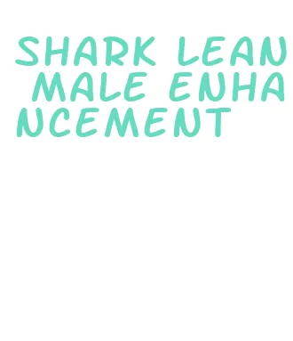 shark lean male enhancement