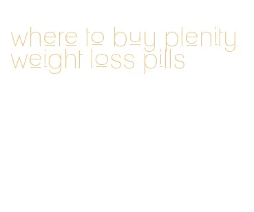 where to buy plenity weight loss pills