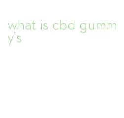 what is cbd gummy's