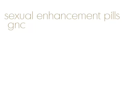 sexual enhancement pills gnc