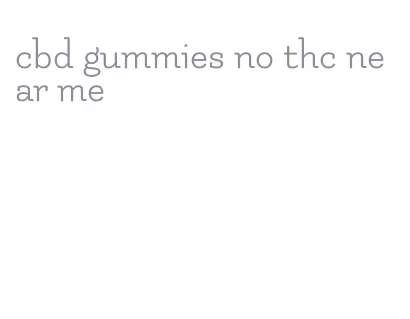 cbd gummies no thc near me