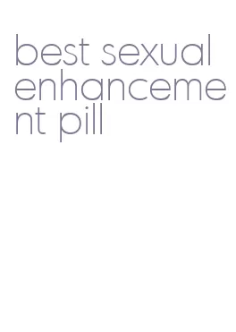 best sexual enhancement pill