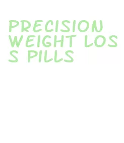 precision weight loss pills