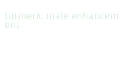 turmeric male enhancement