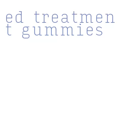 ed treatment gummies