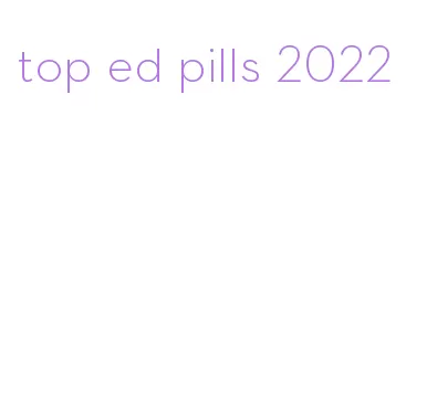 top ed pills 2022