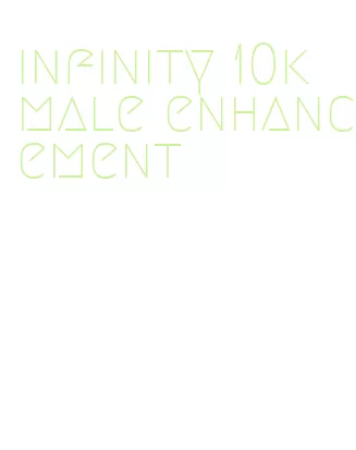 infinity 10k male enhancement