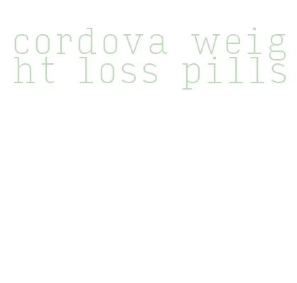 cordova weight loss pills