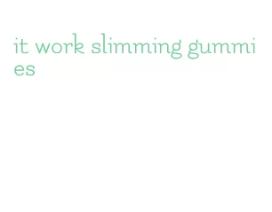it work slimming gummies