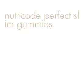 nutricode perfect slim gummies