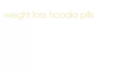 weight loss hoodia pills