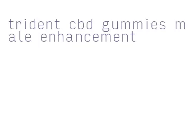 trident cbd gummies male enhancement