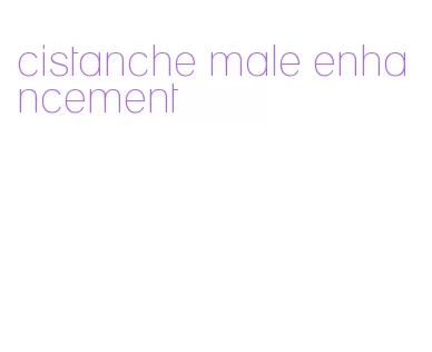 cistanche male enhancement
