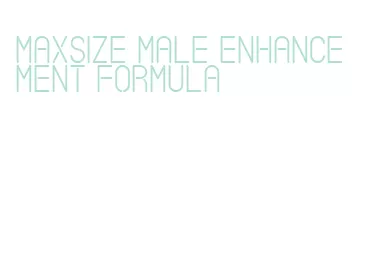 maxsize male enhancement formula