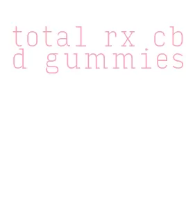 total rx cbd gummies