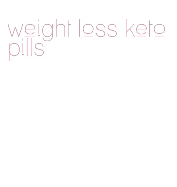 weight loss keto pills